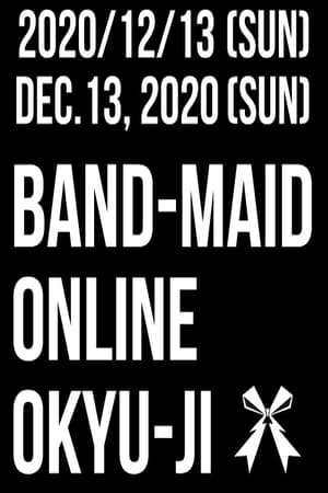 BAND-MAID - Third Online Okyu-Ji
