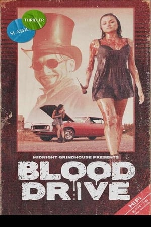 Midnight Grindhouse Presents: Blood Drive