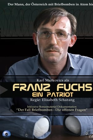 Franz Fuchs – Ein Patriot