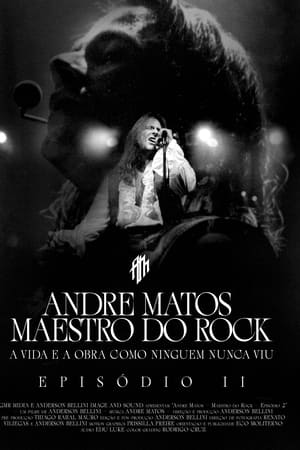 Andre Matos - Maestro do Rock - Episódio II