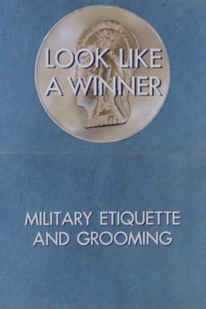 Look Like a Winner: Military Etiquette and Grooming