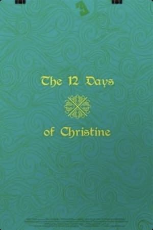 The 12 Days of Christine