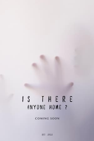 Is There Anyone Home?