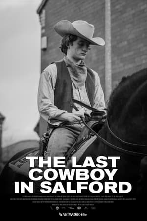 The Last Cowboy In Salford