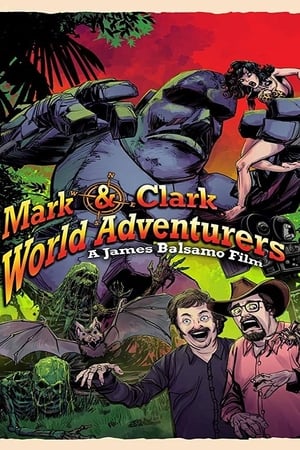Mark & Clark World Adventurers
