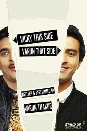 Varun Thakur: Vicky This Side, Varun That Side