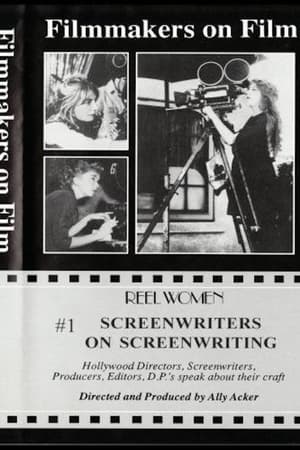 Screenwriters on Screenwriting