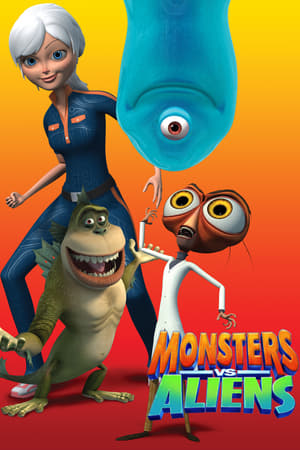 《Monsters vs. Aliens》2013电视剧集在线观看完整版剧情