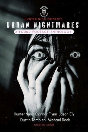 Urban Nightmares : A Found Footage Anthology