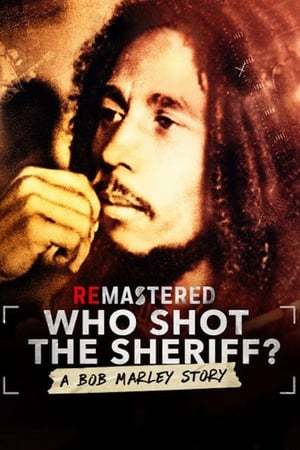 ReMastered: Who Shot the Sheriff(2018电影)