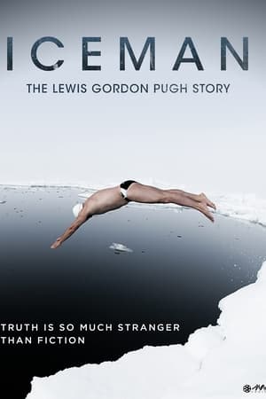 Iceman: The Story of Lewis Gordon Pugh