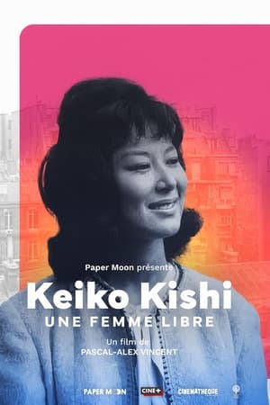 Keiko Kishi, une Femme Libre