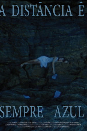 A Distância É Sempre Azul