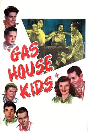 Gas House Kids(1946电影)