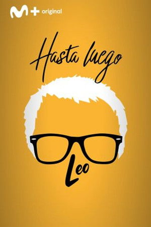 Hasta luego, Leo