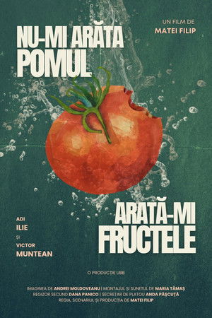 Nu-mi arăta pomul, arată-mi frcuctele