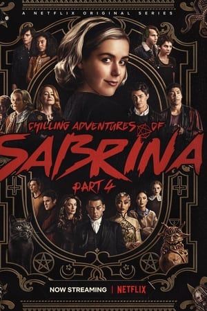 Chilling Adventures of Sabrina, Part Four: The Eldritch Terrors