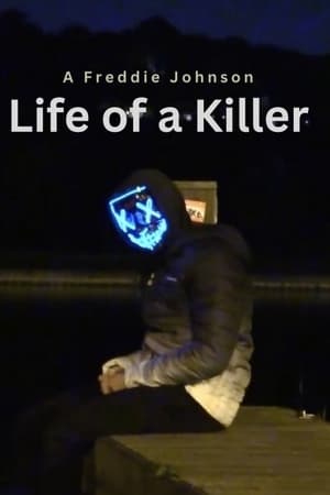 Life of a Killer