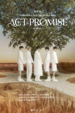 TOMORROW X TOGETHER WORLD TOUR 'ACT:PROMISE'
