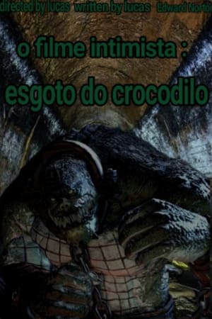 The intimate film: Sewer of the Killer Croc