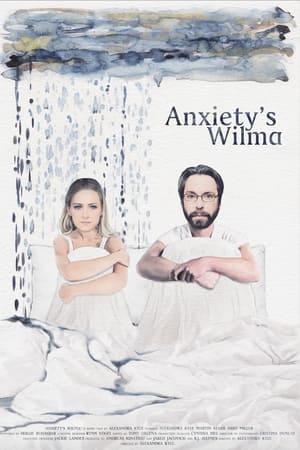 Anxiety's Wilma