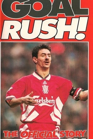 Goal Rush - The Official Story Of Ian Rush