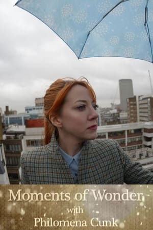Moments of Wonder with Philomena Cunk