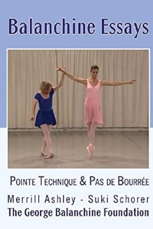 Balanchine Essays - The Pointe Technique