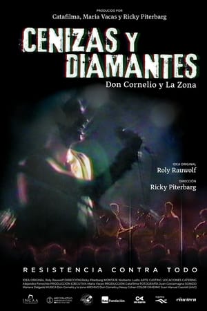 Cenizas y diamantes, la película de Don Cornelio y La Zona