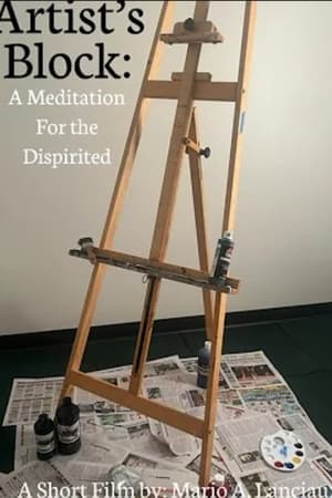 Artist’s Block: Meditation for the Dispirited