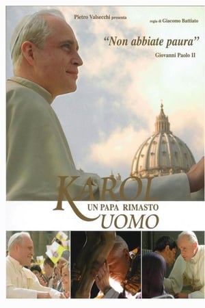 Karol, un Papa rimasto uomo