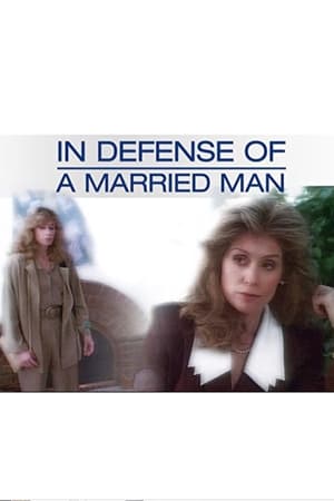 In Defense of a Married Man