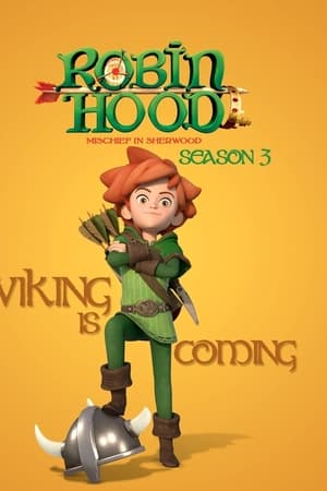 Robin Hood: Mischief In Sherwood第3季