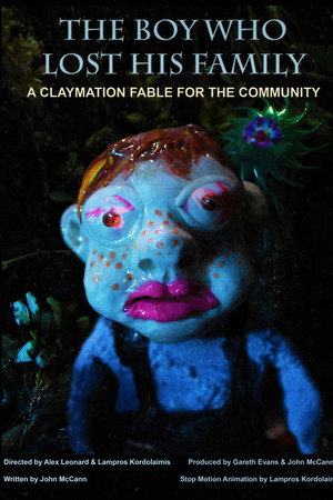 The Boy Who Lost His Family: A Claymation Fable