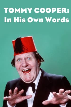 Tommy Cooper: In His Own Words