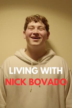 Living With Nick Bovado