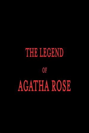 The legend of Agatha Rose