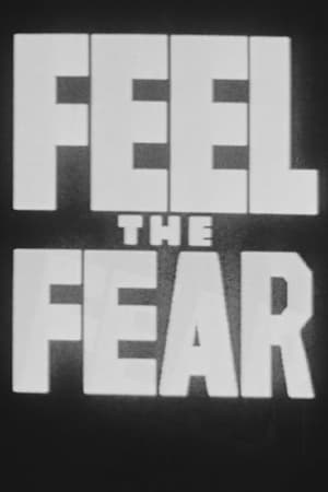 Feel the Fear