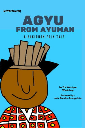 Wetsitales: Agyu from Ayuman