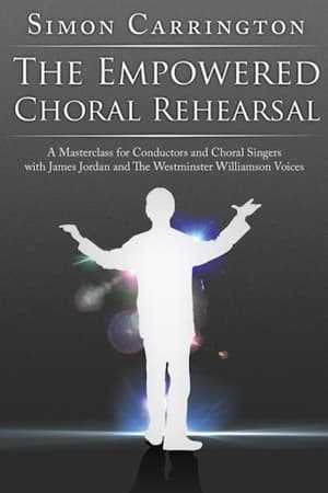 Simon Carrington: The Empowered Choral Rehearsal