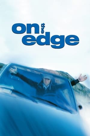 叛逆边缘,On the Edge(2001电影)