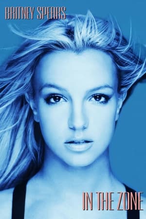 布兰妮 - 禁区之旅 Britney: In the Zone