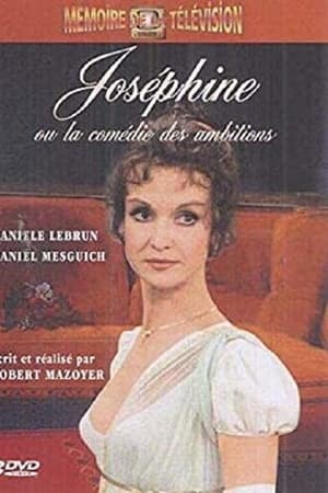 Joséphine, ou la comédie des ambitions