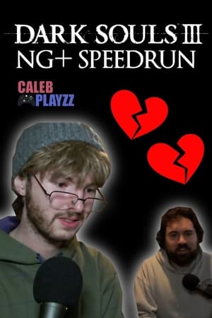 Dark Souls 3 NG+ Speedrun (and getting back with my ex???)