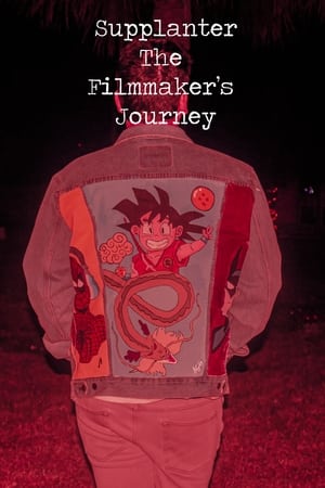 Supplanter The Filmmaker's Journey