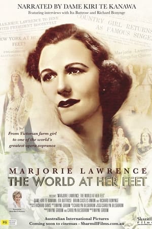 Marjorie Lawrence: The World at Her Feet