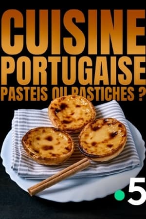Cuisine portugaise : pastéis ou pastiches ?