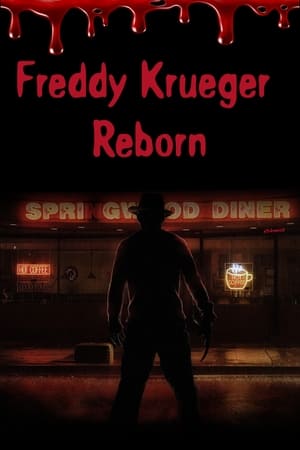 Freddy Krueger Reborn