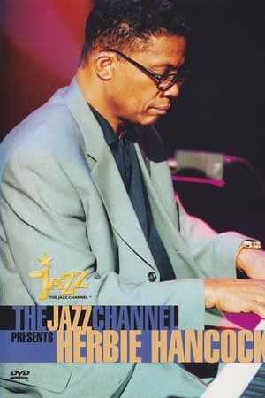 The Jazz Channel Presents Herbie Hancock