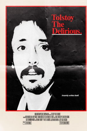 Tolstoy the Delirious
